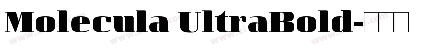 Molecula UltraBold字体转换 Molecula UltraBold字体转换